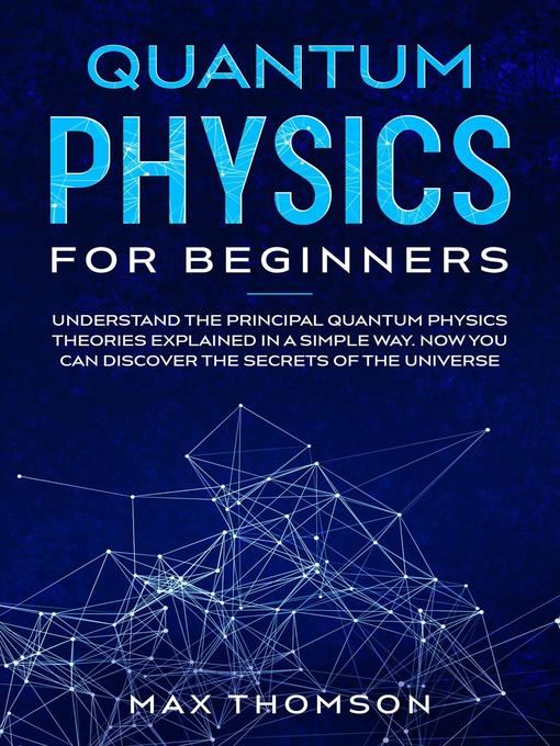 Quantum Physics for Beginners Jackson District Library